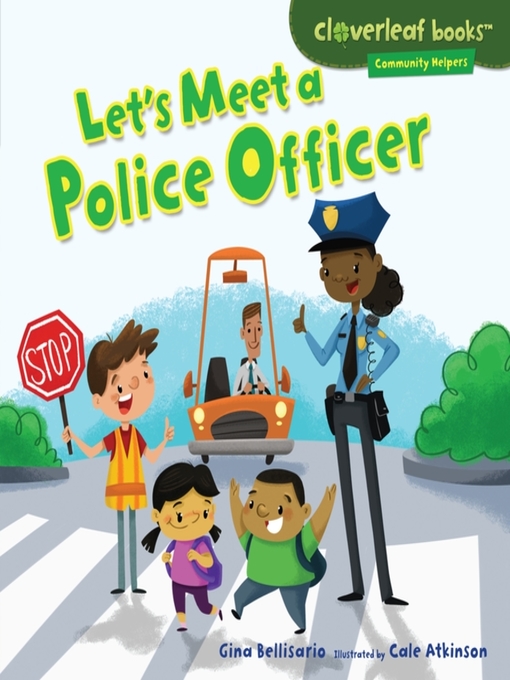 Title details for Let's Meet a Police Officer by Gina Bellisario - Available